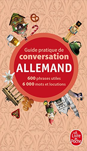 Guide Pratique de Conversation Allemand (Ldp GUI.Convers) von Le Livre de Poche